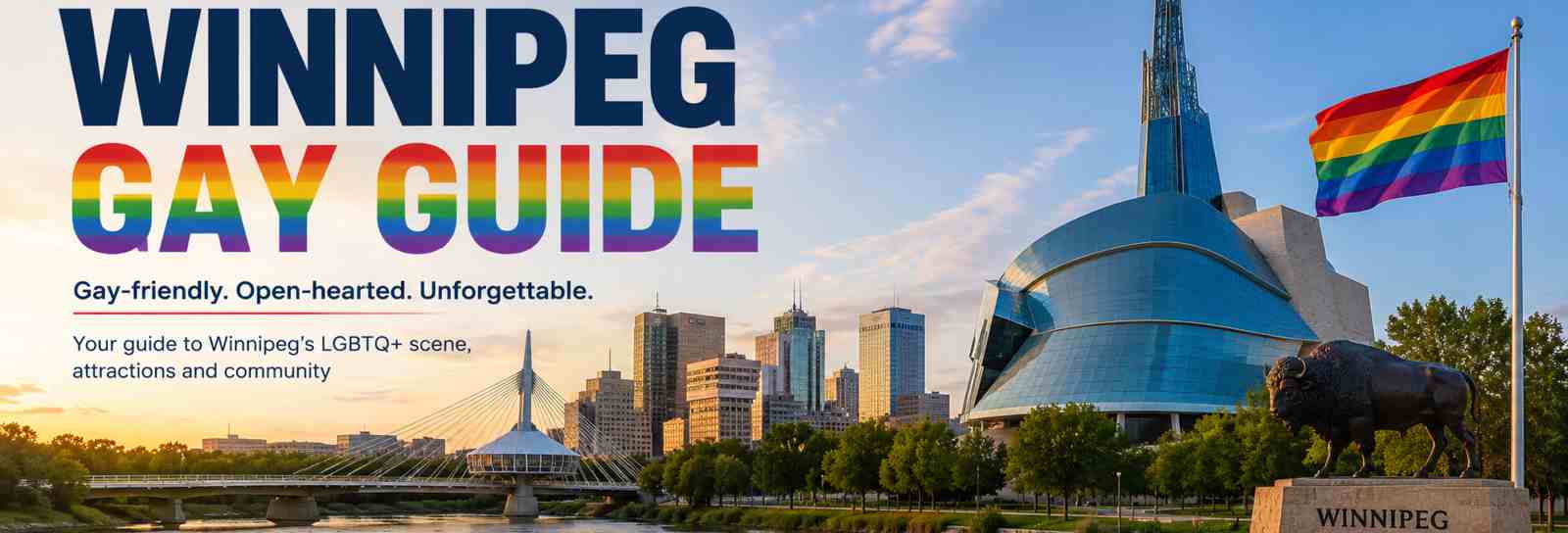 Panoramic view of Winnipeg skyline featuring the Canadian Museum for Human Rights, Esplanade Riel Bridge and a rainbow Pride flag, illustrating Winnipeg's welcoming LGBTQ+ community.